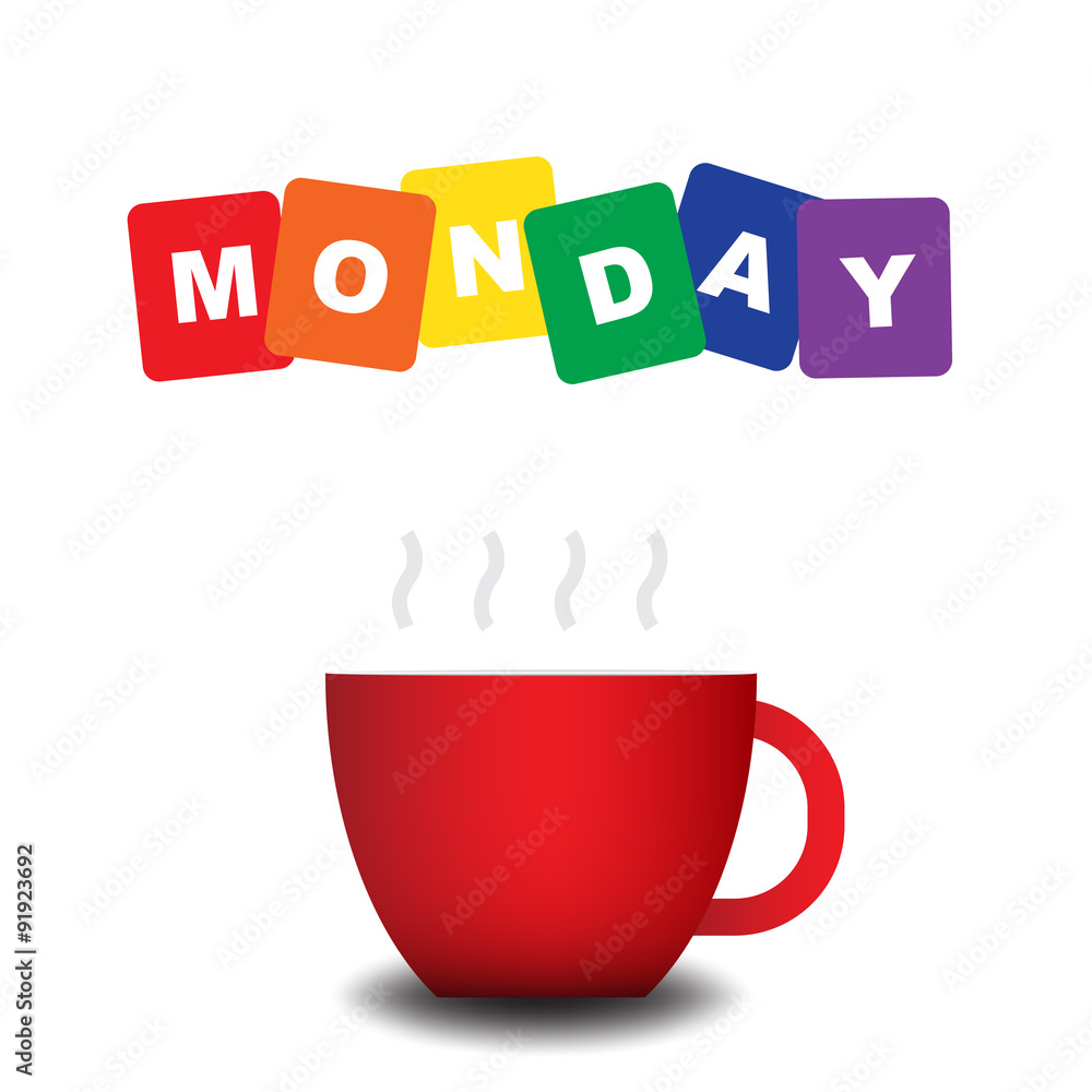 colourful text Monday with red cup