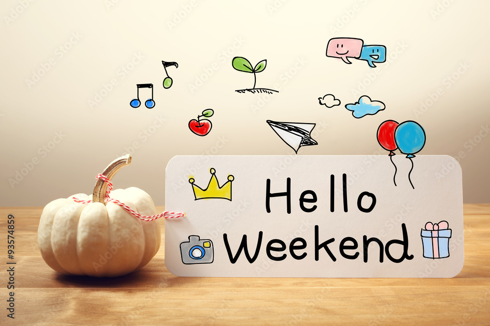 Hello Weekend message with small pumpkin