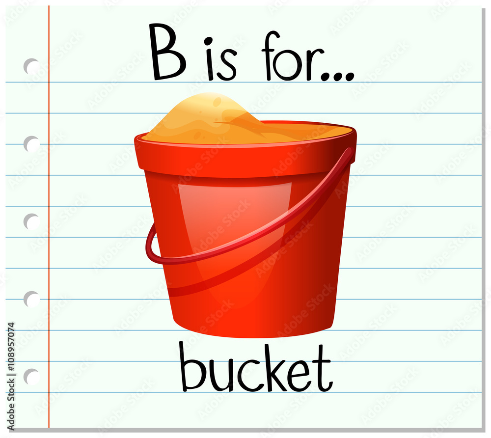 Flashcard letter B is for bucket