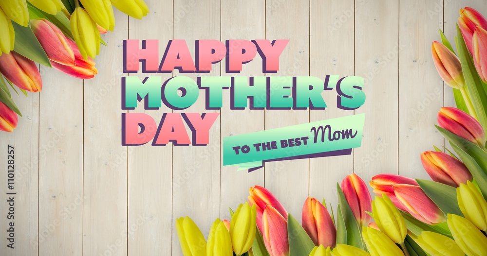 Composite image of mothers day greeting