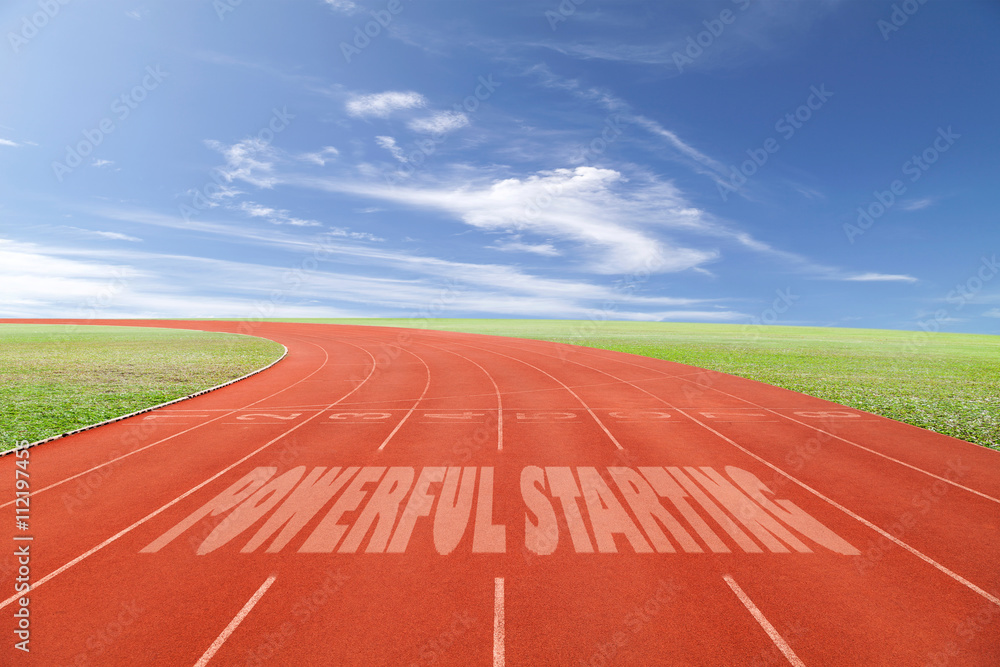  powerful starting written on running track written on Running t