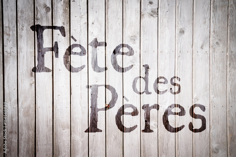 Composite image of word fete des pères