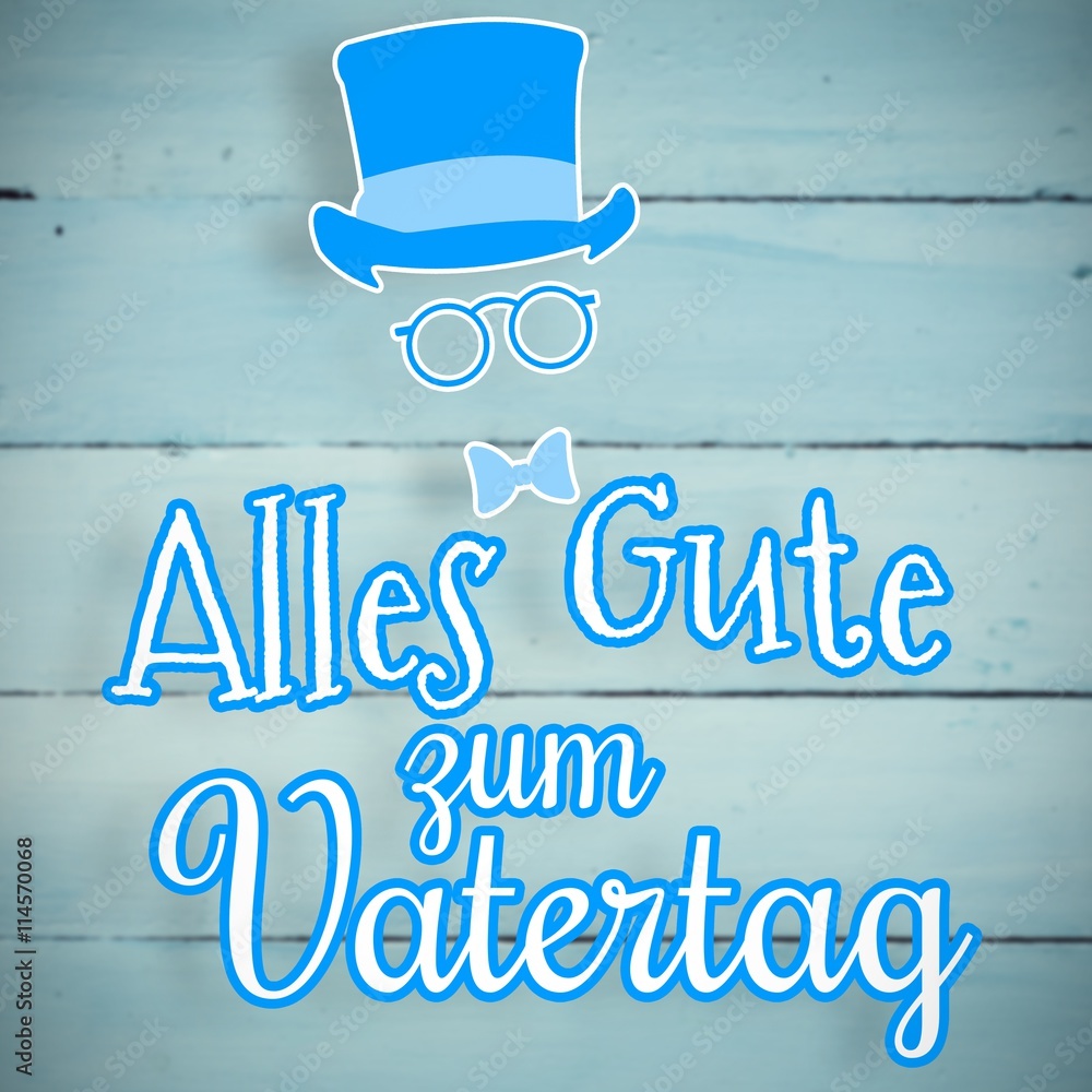 Composite image of alles gute zum vatertag