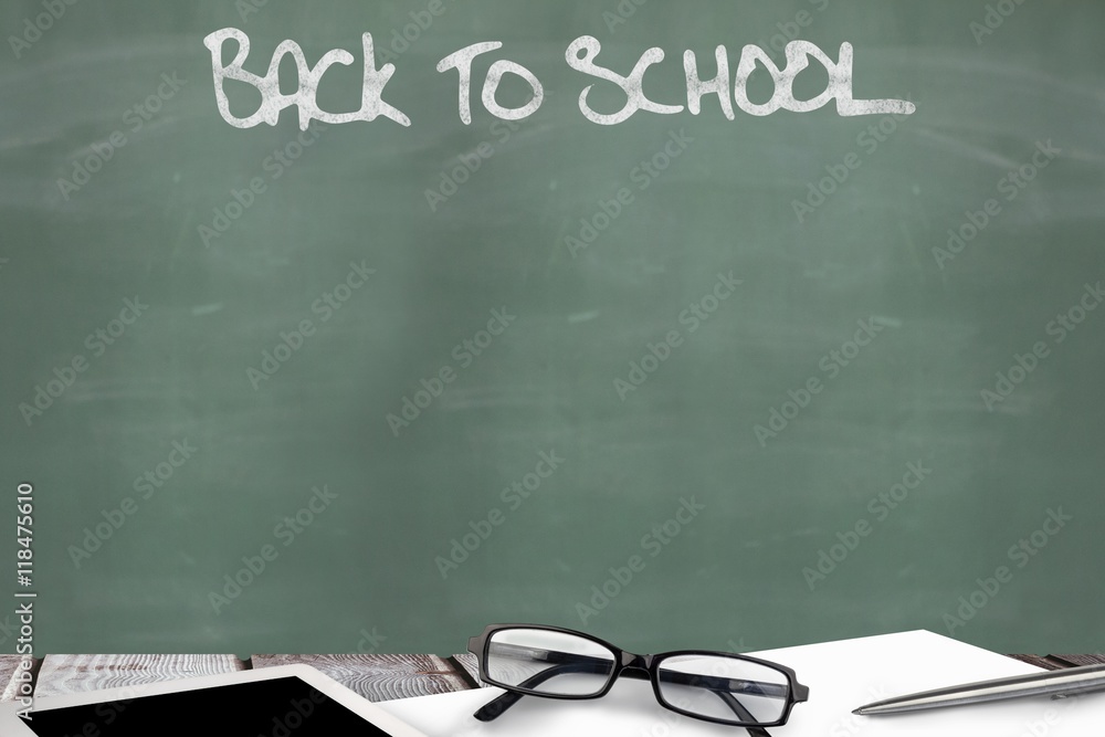 Composite image of back to school message