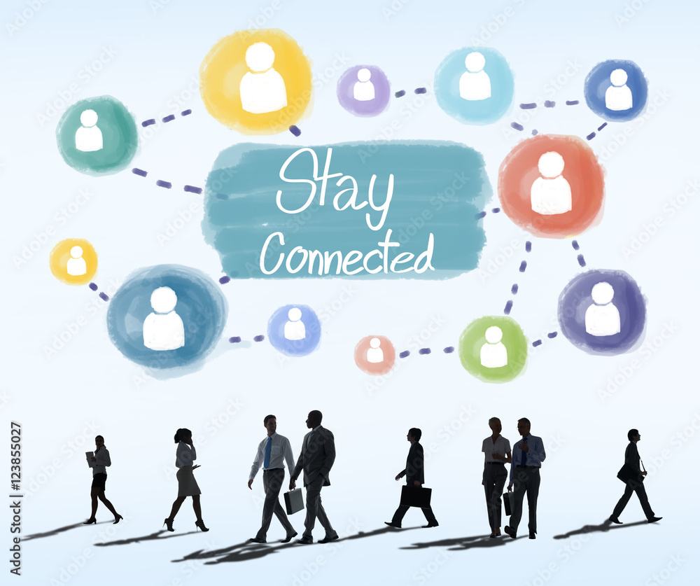 Stay Connected Communication Networking Internet Concept