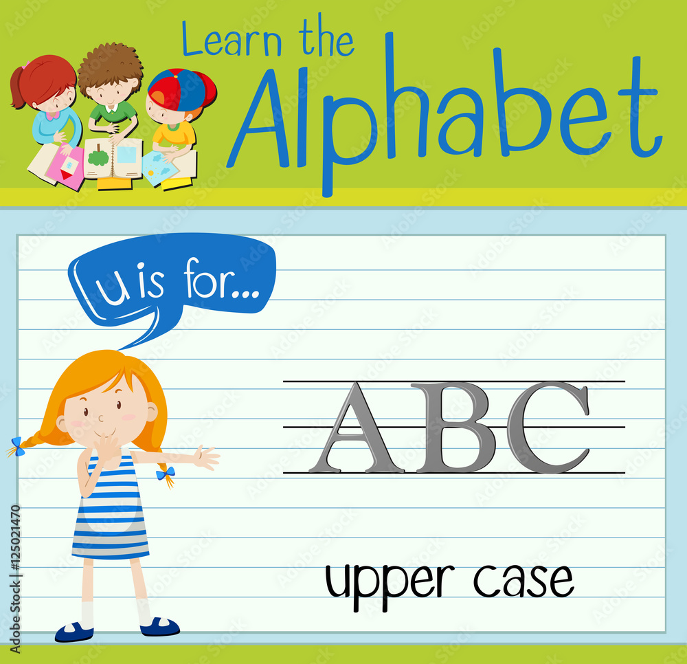 Flashcard alphabet U is for upper case