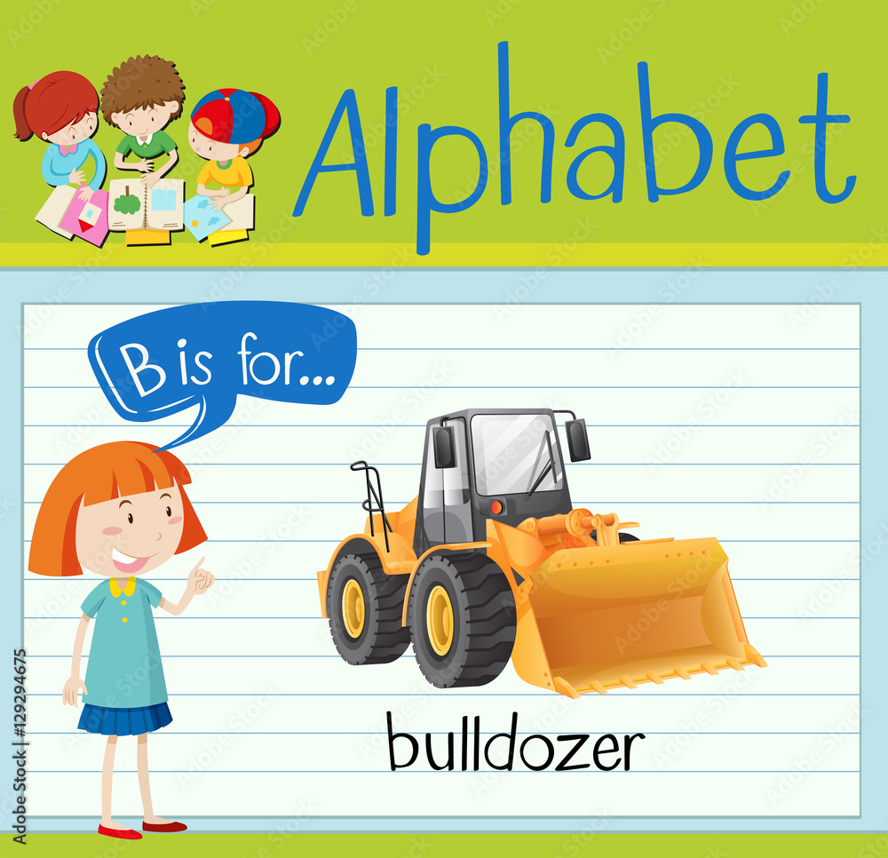 Flashcard letter B is for bulldozer