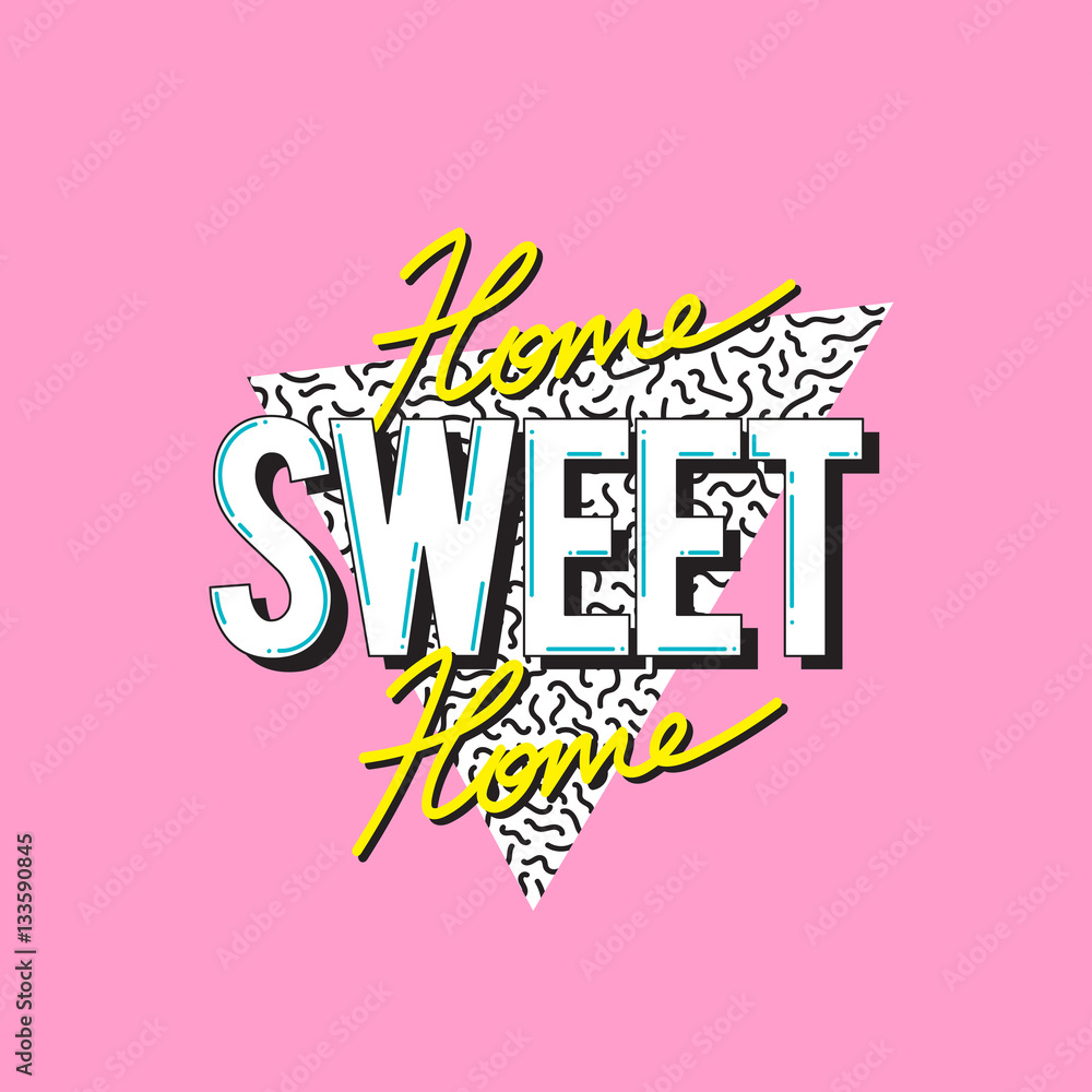 Home Sweet Home Word Design Concept