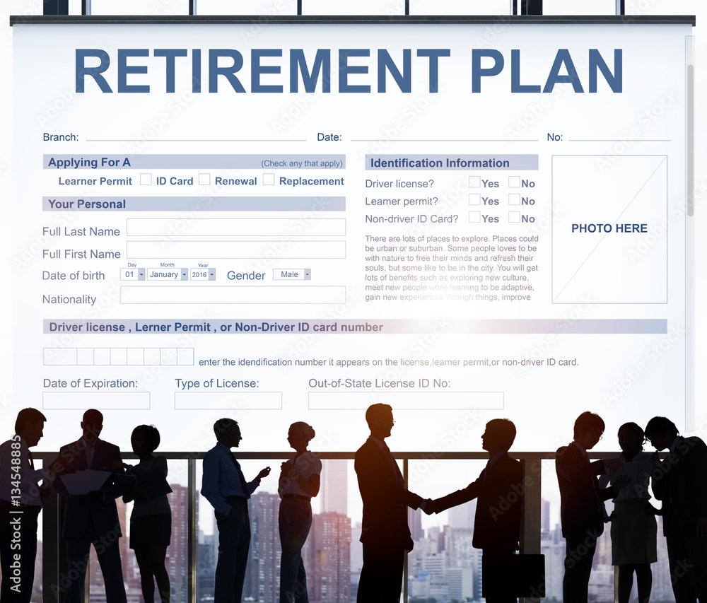 Retirement Plan Form Insurance Financial Concept