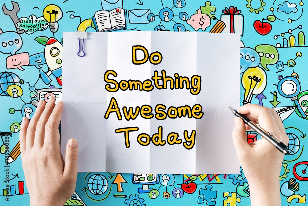 Do Something Awesome Today text with hands