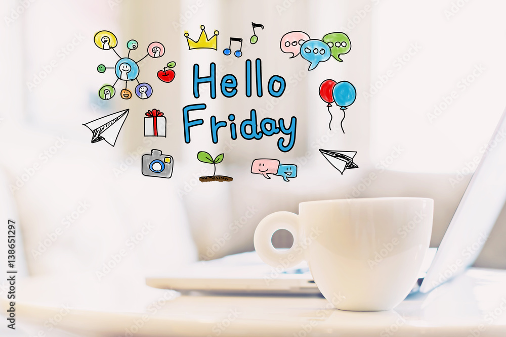 Hello Friday concept with a cup of coffee