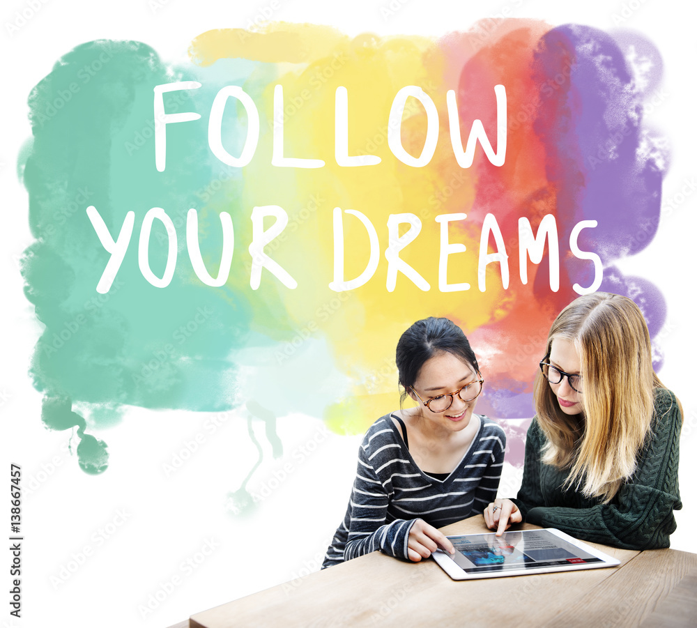 Desire Inspire Goals Follow Your Dreams Concept