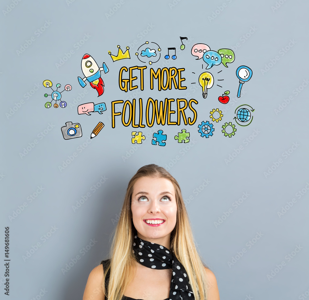 Get More Followers concept with happy young woman