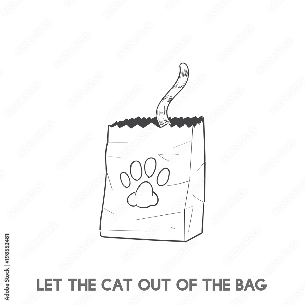 Let the cat out of the bag