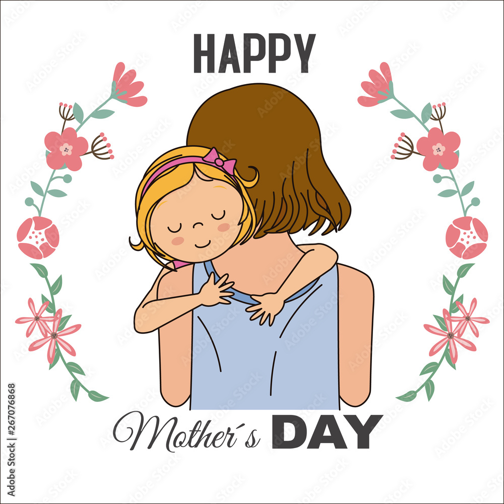 Mothers day card. Girl and mother embraced