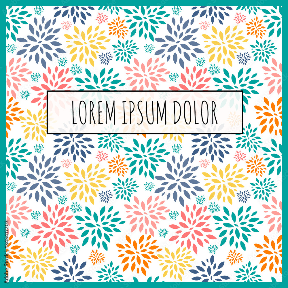 Abstract Spring Flower Pattern with Frame and Sample Text. Vector Illustration