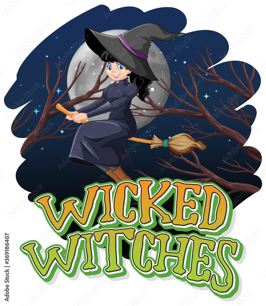 Wicked witches on night background