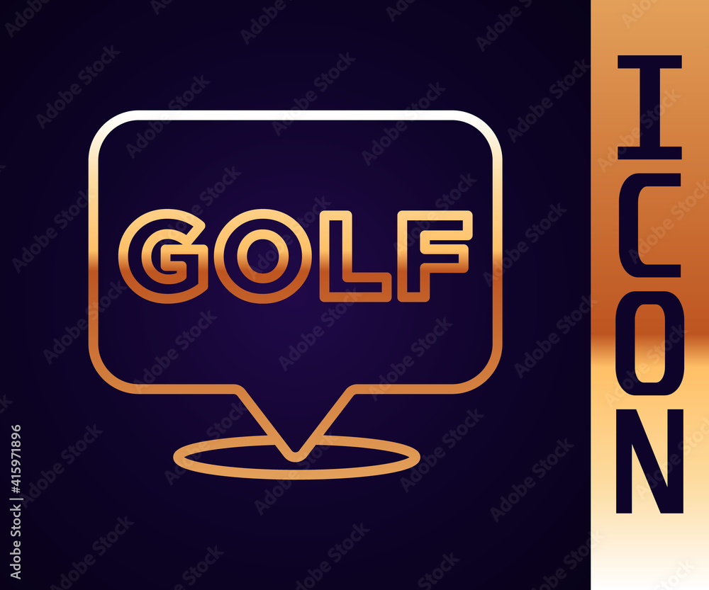 Gold line Golf label icon isolated on black background. Vector.