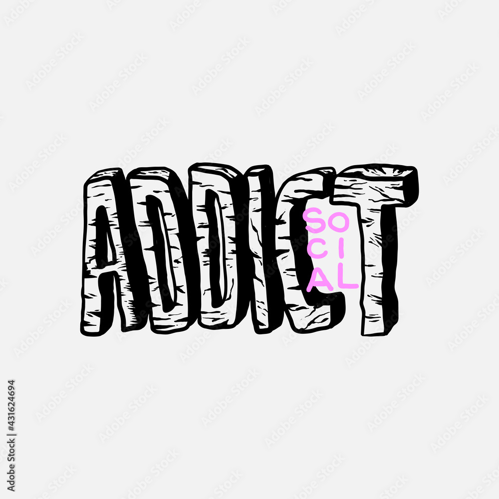 Social media addict black typography