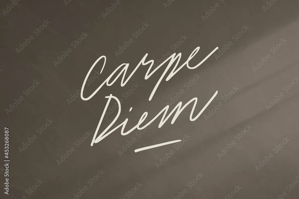 Carpe diem on a black background