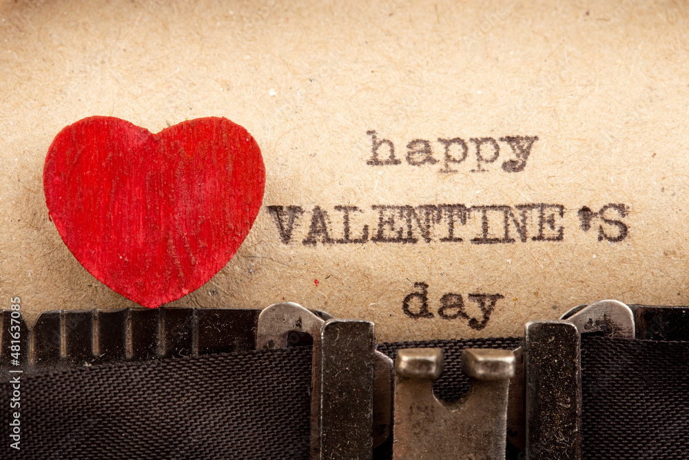 Valentine`s day - phrase on typewriter. Valentines Day greetings concept. Valentines greeting card.