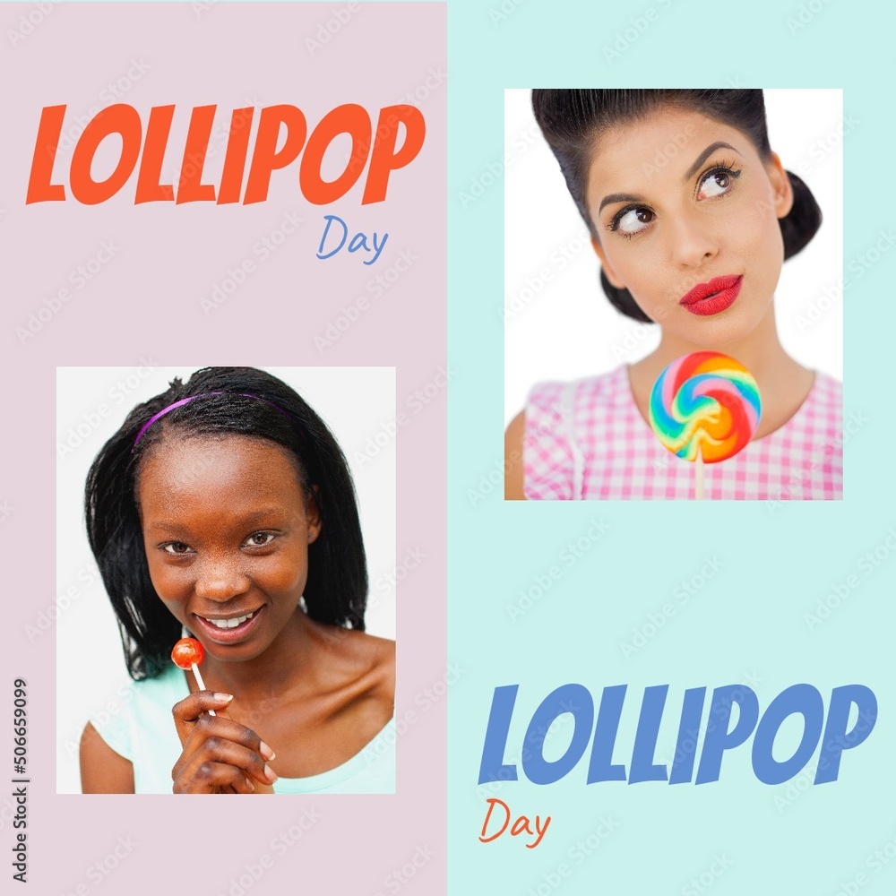 Lollipop day text with caucasian and african american young women having lollipops, copy space