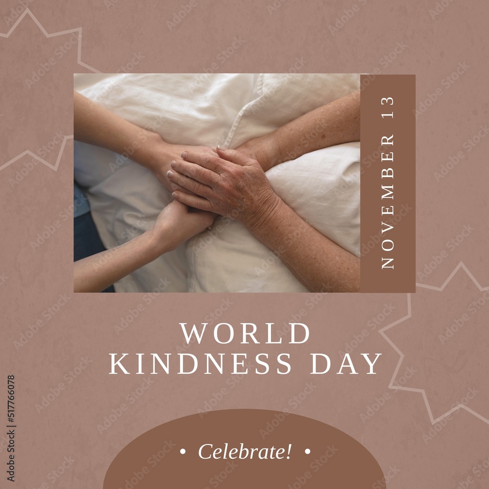 Image of world kindness day and hands of caucasian young and senior women