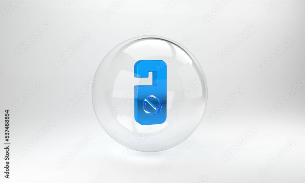 Blue Please do not disturb icon isolated on grey background. Hotel Door Hanger Tags. Glass circle bu