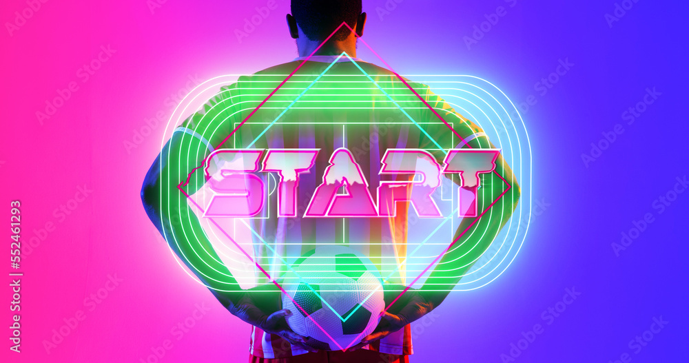 Rear view of start text and caucasian soccer player with arms akimbo over neon, copy space